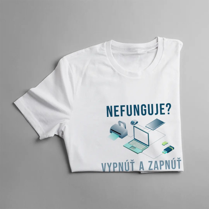 Nefunguje vypnúť a zapnúť - dámske tričko s potlačou