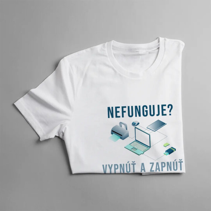 Nefunguje vypnúť a zapnúť - pánske tričko s potlačou