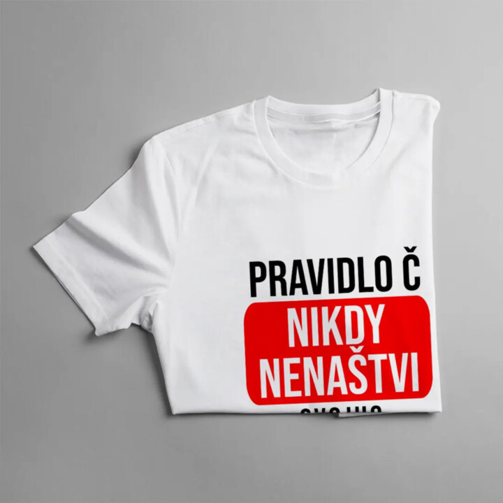 PRAVIDLO Č.: nikdy nenaštvi svojho obchodníka - pánske tričko s potlačou