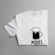 Model poháňaný pivom - pánske tričko s potlačou