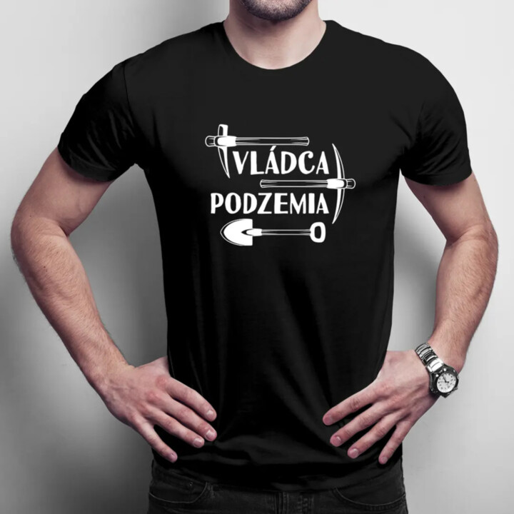 Vládca podzemia - pánske tričko s potlačou