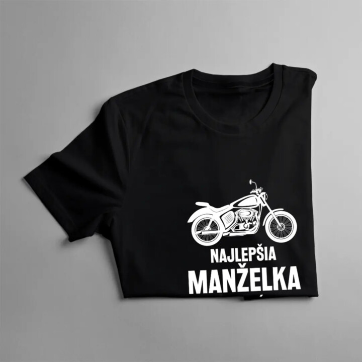 Najlepšia manželka jazdí na motorke - dámske tričko s potlačou