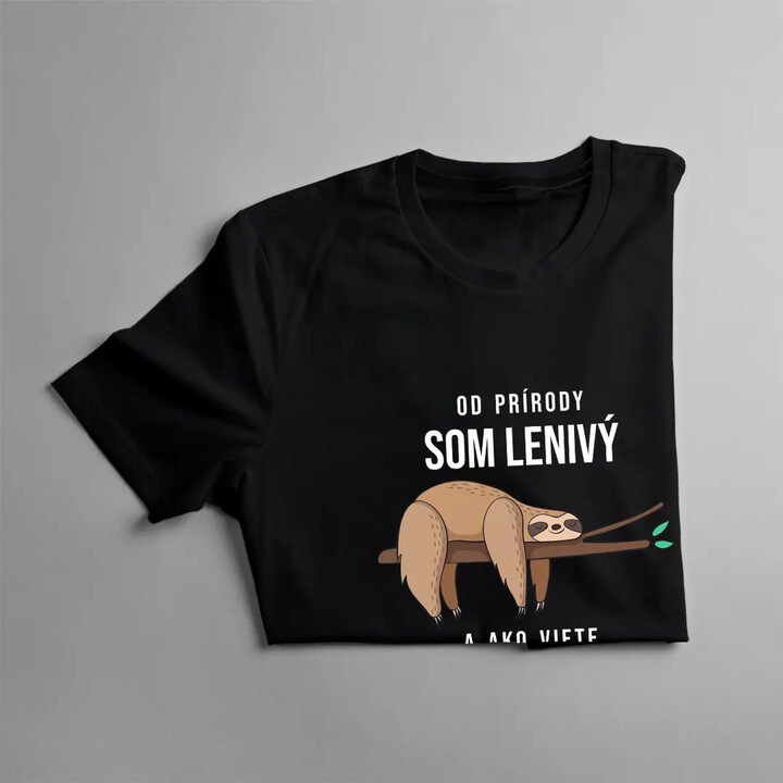 Od prírody som lenivý - pánske tričko s potlačou
