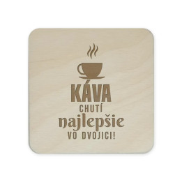 Káva chutí najlepšie vo dvojici! - sada gravírovaných podložiek pod poháre