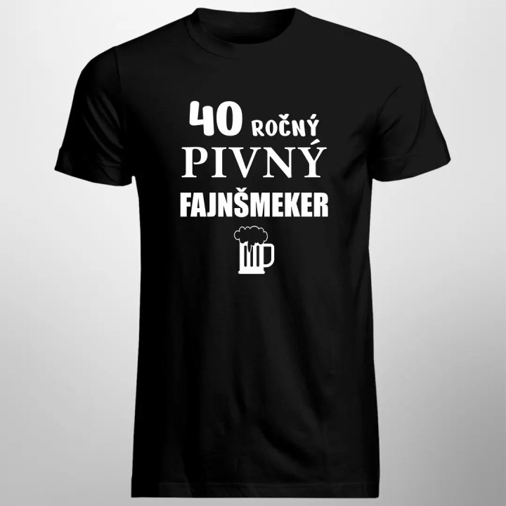 40-ročný pivný fajnšmeker - pánske tričko s potlačou