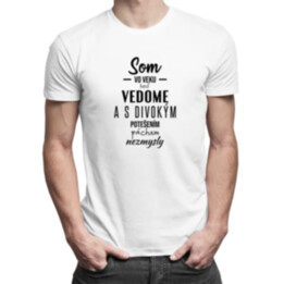 Som vo veku, keď - pánske tričko s potlačou
