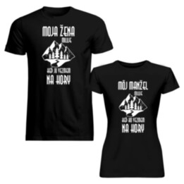 Sada pre páry - Moja žena/Môj manžel  miluje, keď ju/ho vezmem na hory - tričko s potlačou