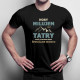 Hory milujem, ale Tatry majú v mojom srdci špeciálne miesto - pánske tričko s potlačou