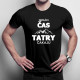 Nemám čas, Tatry čakajú - pánske tričko s potlačou