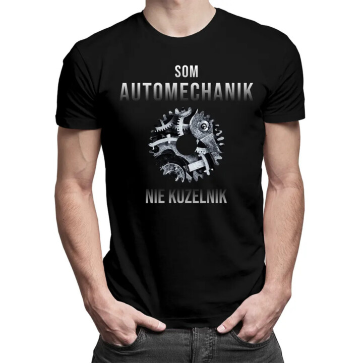 Som automechanik, nie kúzelník - pánske tričko s potlačou