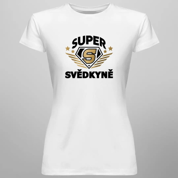 Super svědkyně - dámske tričko s potlačou