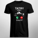Tatry volajú, musím ísť - pánske tričko s potlačou