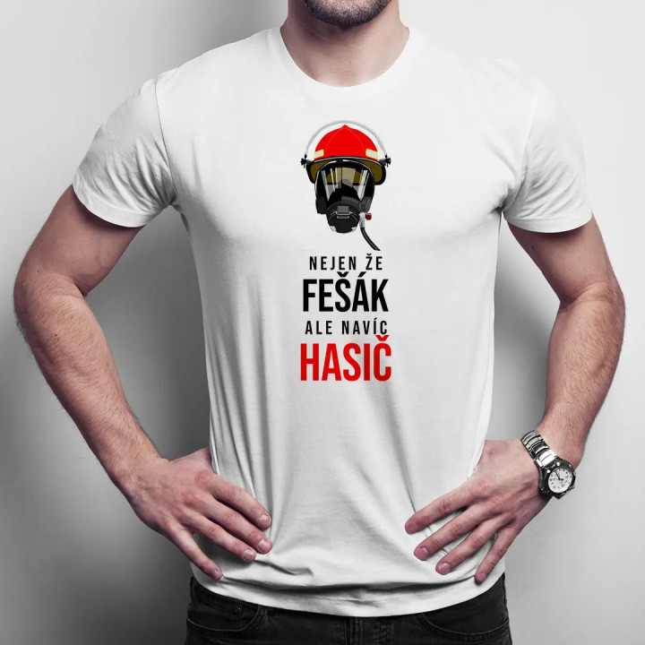 Nejen že fešák, ale navíc hasič - pánske tričko s potlačou