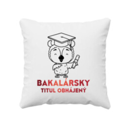Bakalársky titul obhájený - vankúš s potlačou