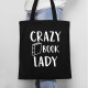 Crazy book lady - taška s potlačou