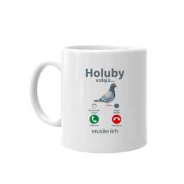 Holuby volajú - musím ísť - keramický hrnček s potlačou