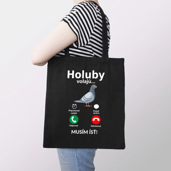 Holuby volajú - musím ísť - taška s potlačou