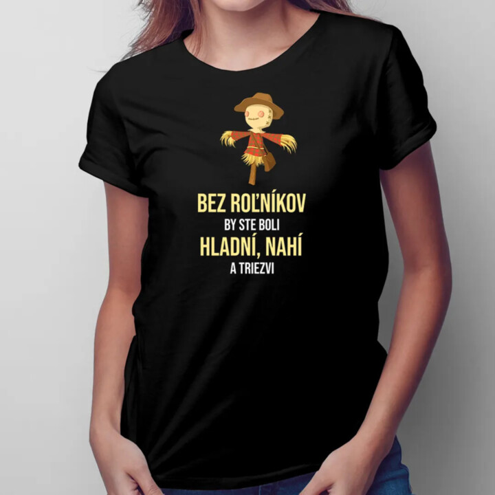 Bez roľníkov v2 - dámske tričko s potlačou