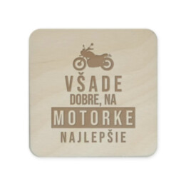 Všade dobre, na motorke najlepšie - sada gravírovaných podložiek pod poháre