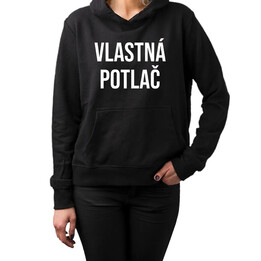 Mikina s vlastnou potlačou - dámska mikina s potlačou