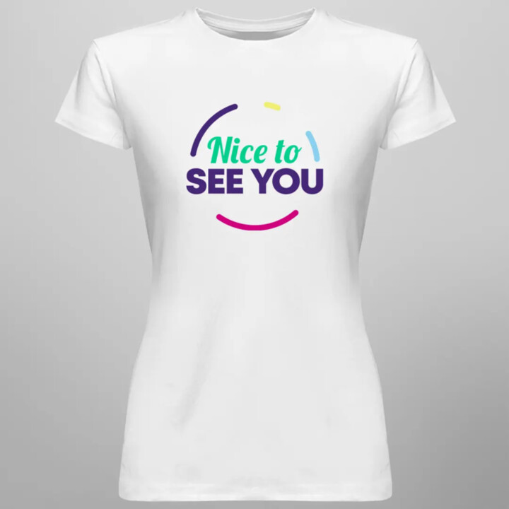 Nice to see you - dámske tričko s potlačou