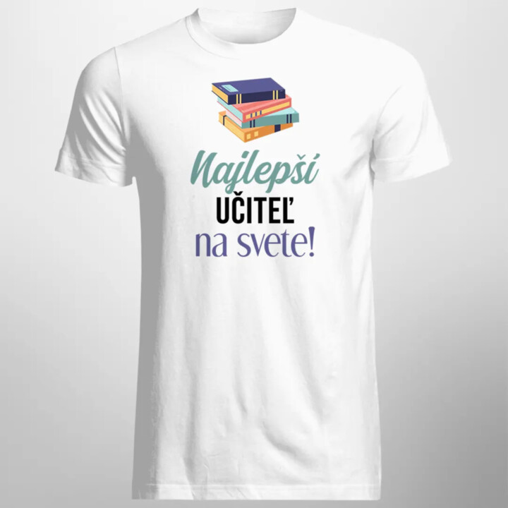 Najlepší učiteľ na svete - pánske tričko s potlačou