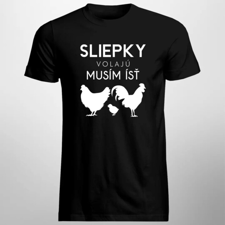 Sliepky volajú, musím ísť  v2 - pánske tričko s potlačou