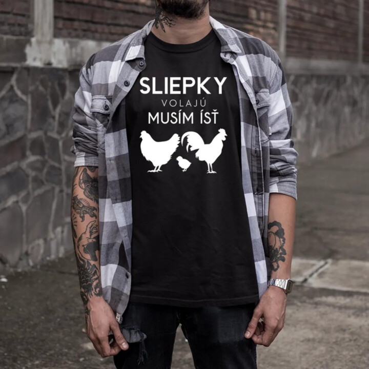 Sliepky volajú, musím ísť  v2 - pánske tričko s potlačou