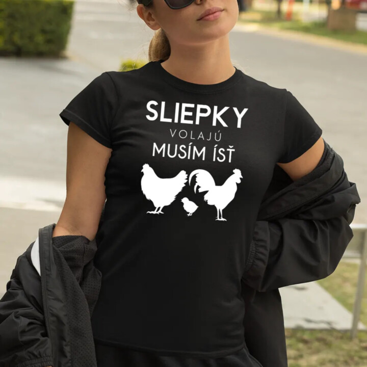 Sliepky volajú, musím ísť  v2 - dámske tričko s potlačou