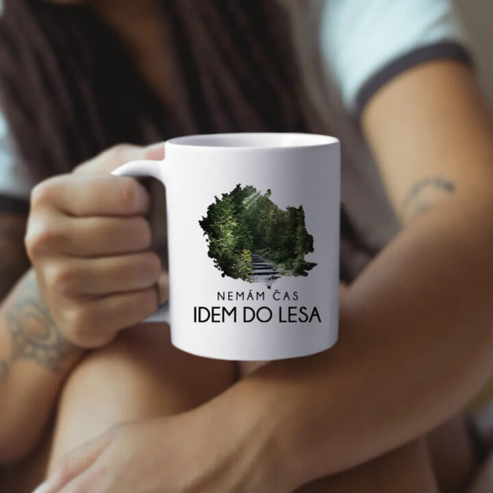 Nemám čas, idem do lesa - keramický hrnček s potlačou