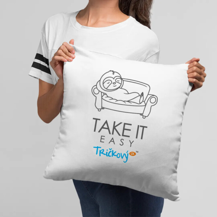 Take it easy - vankúš s potlačou