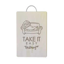Take it easy - doska na krájanie