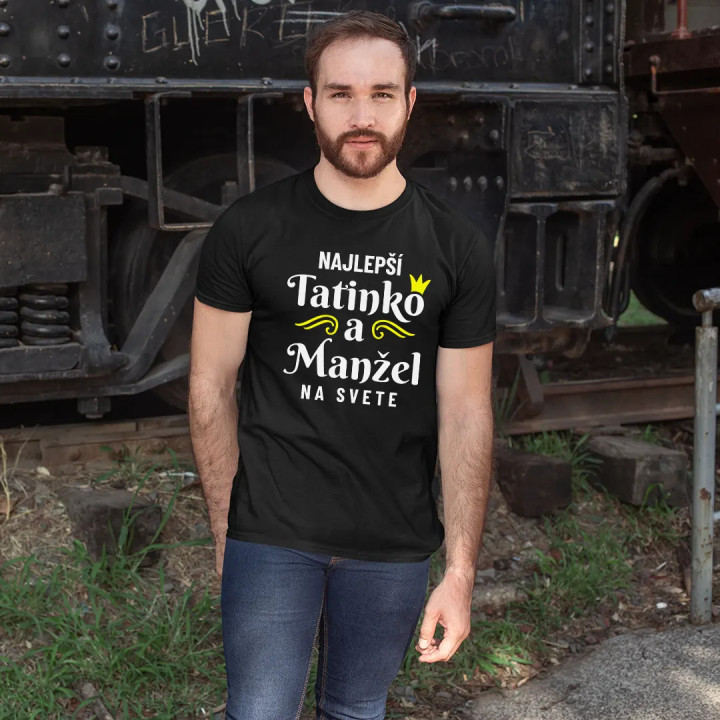 Najlepší tatinko a manžel na svete - pánske tričko s potlačou