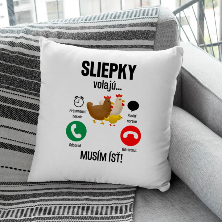 Sliepky volajú, musím ísť - vankúš s potlačou