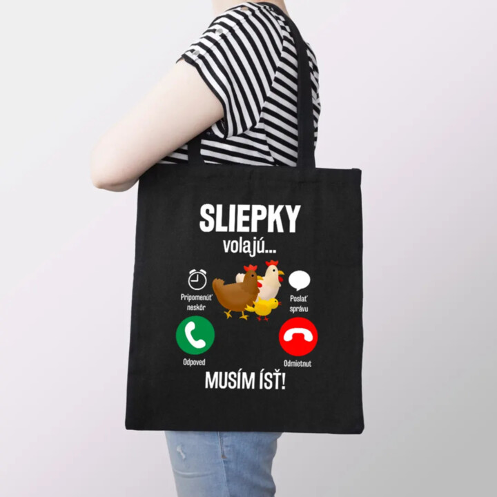 Sliepky volajú, musím ísť - taška s potlačou