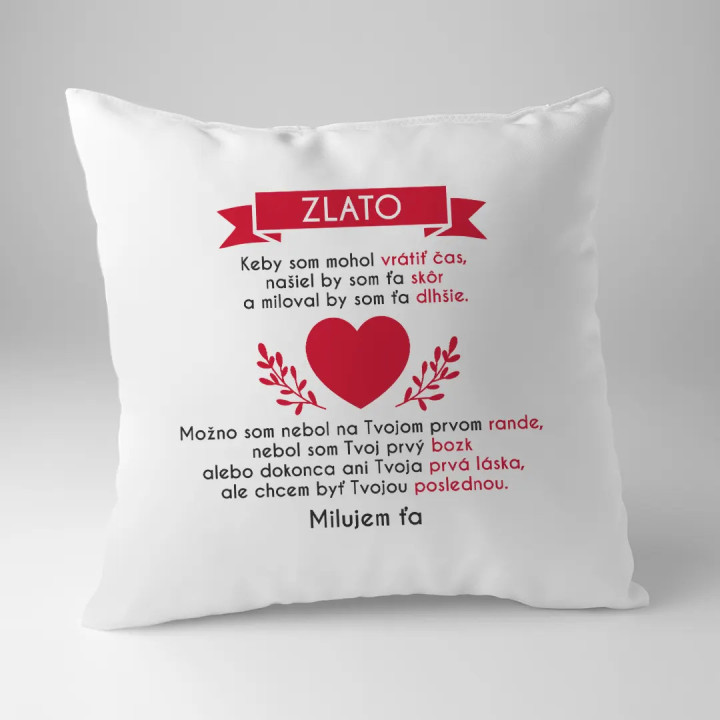Zlato – keby som mohol vrátiť čas - vankúš s potlačou