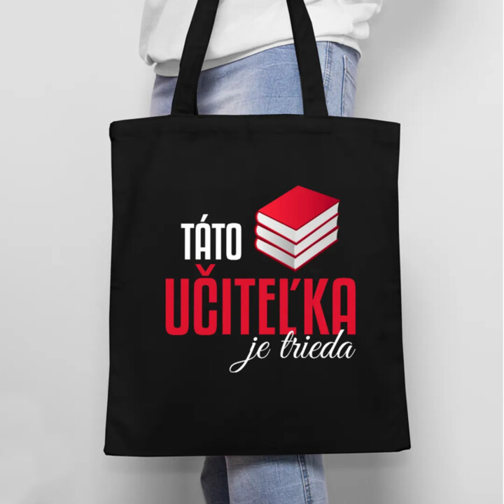 Táto učiteľka je trieda - taška s potlačou