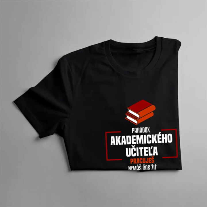 Paradox akademického učiteľa  - dámske tričko s potlačou