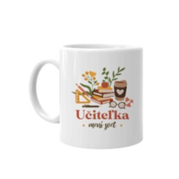 Učiteľka mení svet - keramický hrnček s potlačou