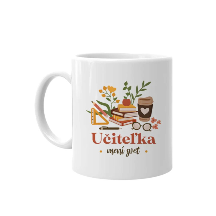 Učiteľka mení svet - keramický hrnček s potlačou