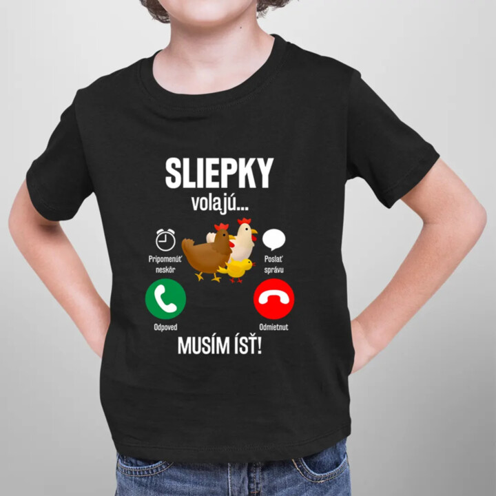 Sliepky volajú, musím ísť - detské tričko s potlačou