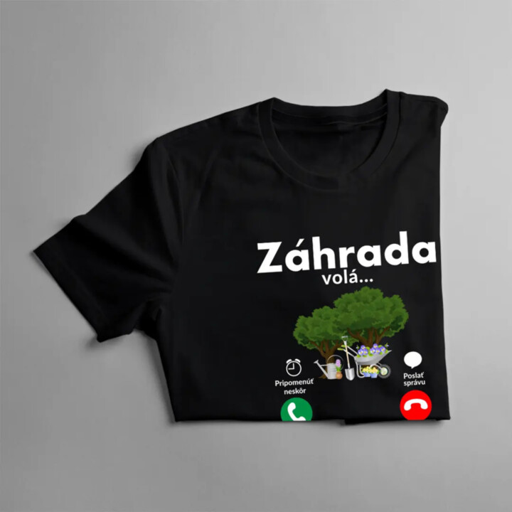 Záhrada volá - musím ísť - detské tričko s potlačou