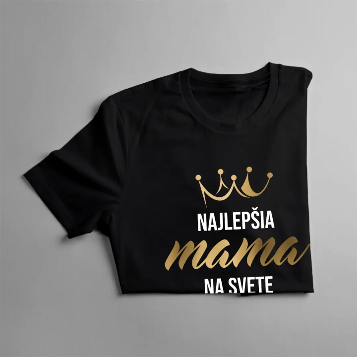 Najlepšia mama na svete  - dámske tričko s potlačou
