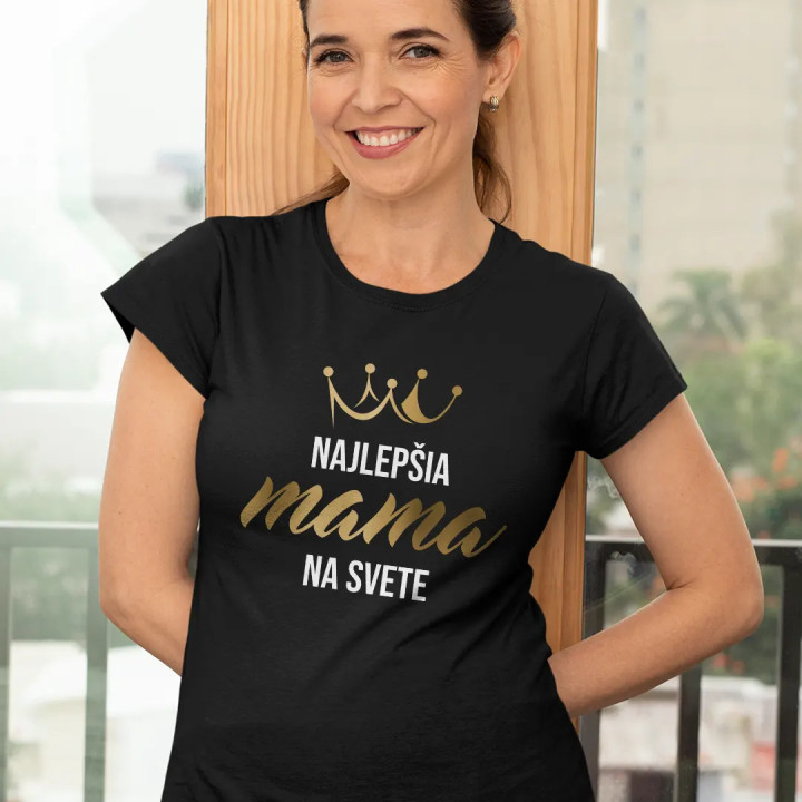 Najlepšia mama na svete  - dámske tričko s potlačou