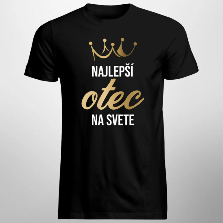 Najlepší otec na svete - pánske tričko s potlačou