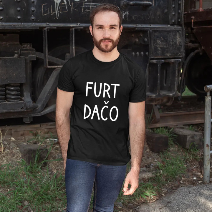 Furt dačo - pánske tričko s potlačou