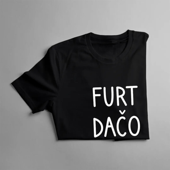 Furt dačo - dámske tričko s potlačou