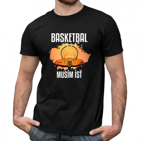 Basketbal volá, musím ísť (verzia 2) - pánske tričko s potlačou