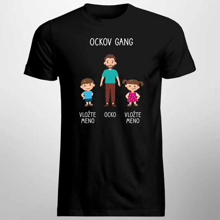 Ockov Gang - pánske tričko s potlačou - personalizovaný produkt