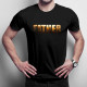 Father - pánske tričko s potlačou